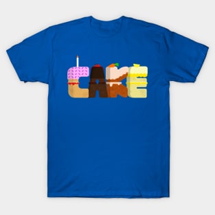 CAKE! T-Shirt